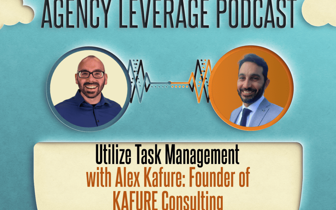 AL EP 29: Alex Kafure – Utilize Task Management