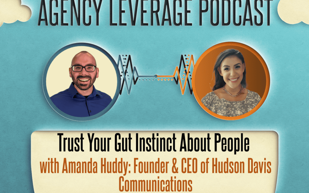 AL EP 26: Amanda Huddy – Trust Your Gut Instinct About People